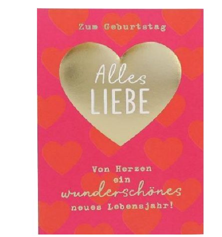 Karte zum Geburtstag - Alles Liebe Karte zum Geburtstag - Alles Liebe