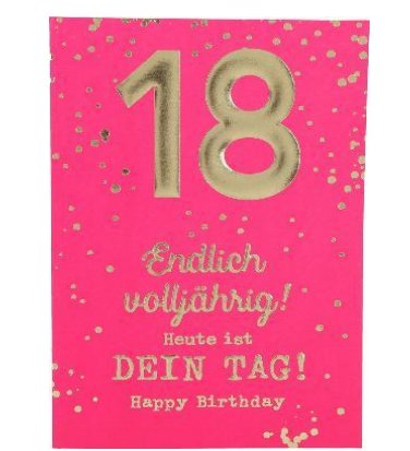Karte zum 18.Geburtstag Karte zum 18.Geburtstag
