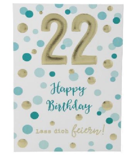 Karte zum 22.Geburtstag Karte zum 22.Geburtstag