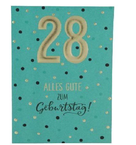 Karte zum 28.Geburtstag Karte zum 28.Geburtstag