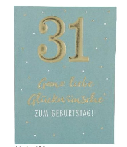 Karte zum 31.Geburtstag Karte zum 31.Geburtstag