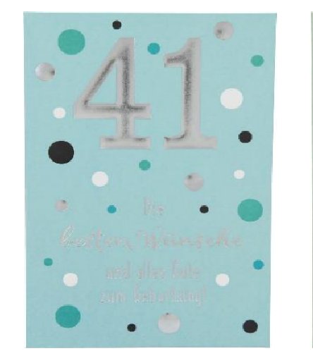 Karte zum 41.Geburtstag Karte zum 41.Geburtstag