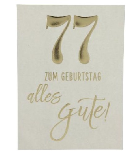 Karte zum 77.Geburtstag Karte zum 77.Geburtstag