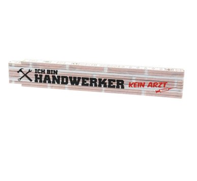 Zollstock Ich bin Handwerker