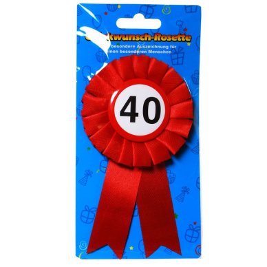 Anstecker Rosette zum 40. Geburtstag