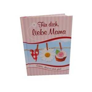 Für Dich liebe Mama