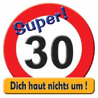 Geburtstag Schild Zahl 30