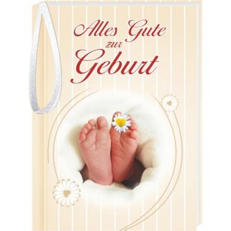 Alles Gute zur Geburt