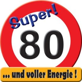 Geburtstag Schild Zahl 80