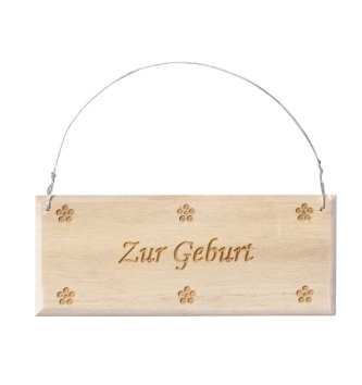 	Holz-Schild - Zur Geburt