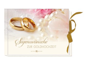 Segenswünsche zur Goldhochzeit