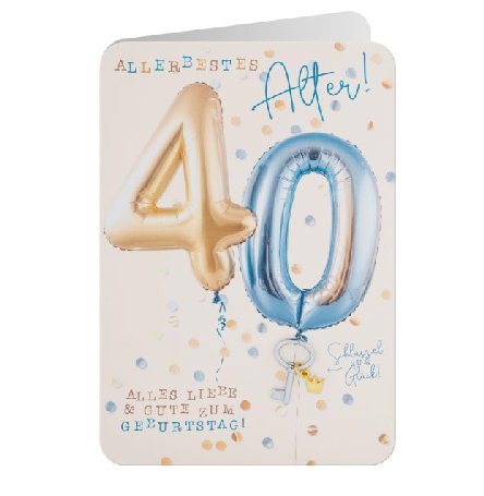 Glückwunschkarte zum 40.Geburtstag