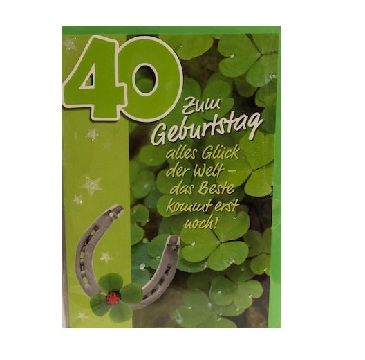 Glückwunschkarte zum 40.Geburtstag