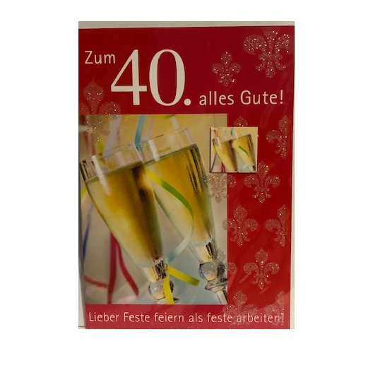 Glückwunschkarte zum 40. Geburtstag