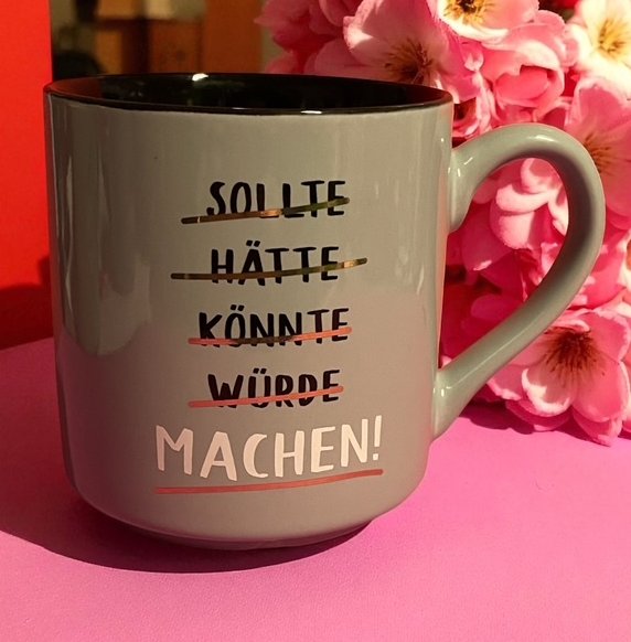Kaffeebecher / Tasse Sollte,hätte, Kaffeebecher / Tasse Sollte,hätte,